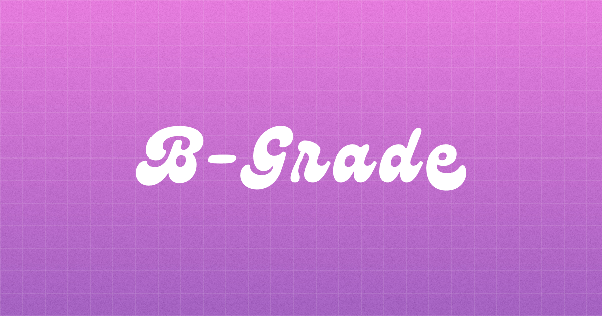 B-Grade