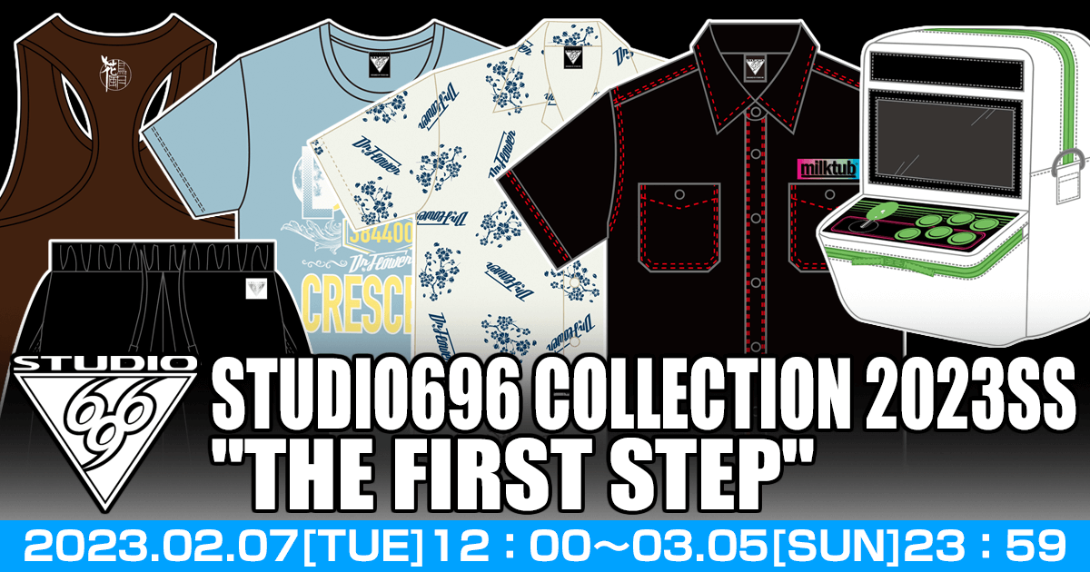 STUDIO696 COLLECTION 2023SS “THE FIRST STEP”