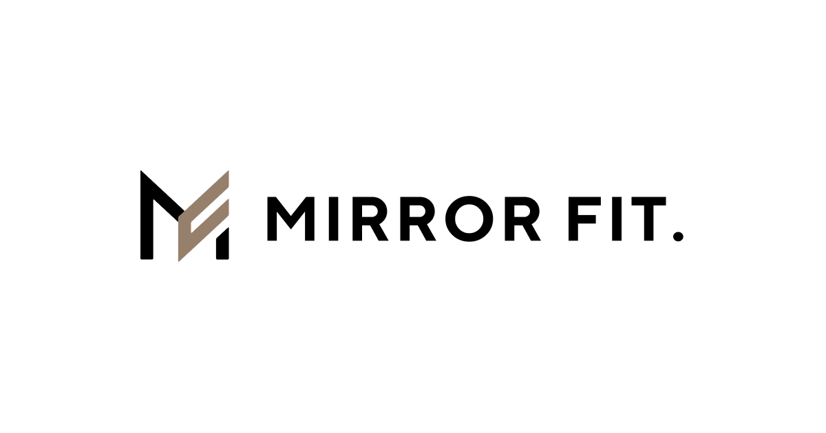私の毎日にフィットする。 My Life with MIRROR FIT.