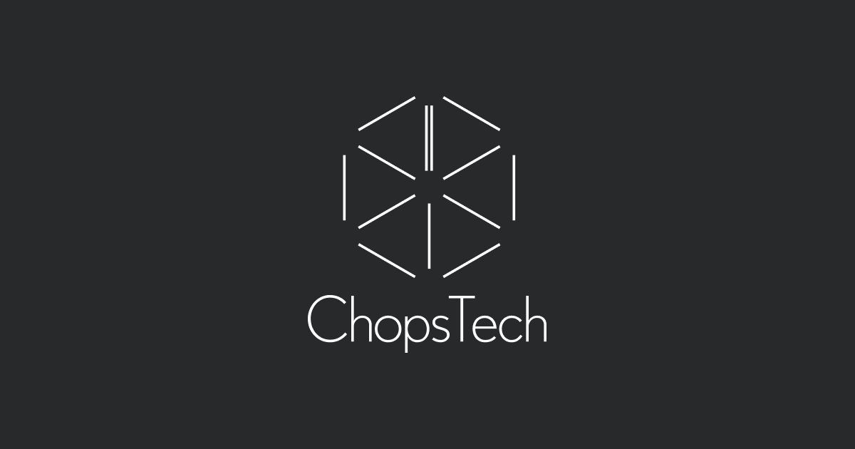 ChopsTech