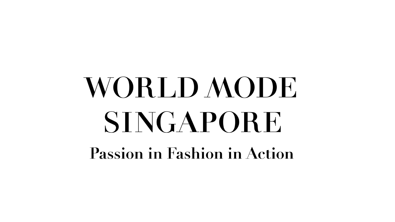 WORLD MODE SINGAPORE