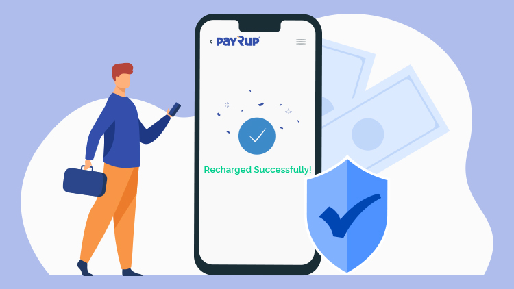 Are my mobile recharge transaction 100 % secure and safe on Payrup?