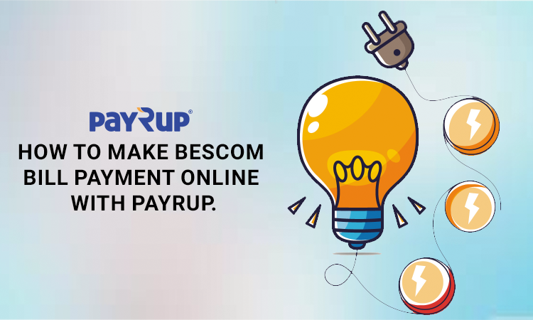 How To Make Bescom Bill Payment Online With Payrup