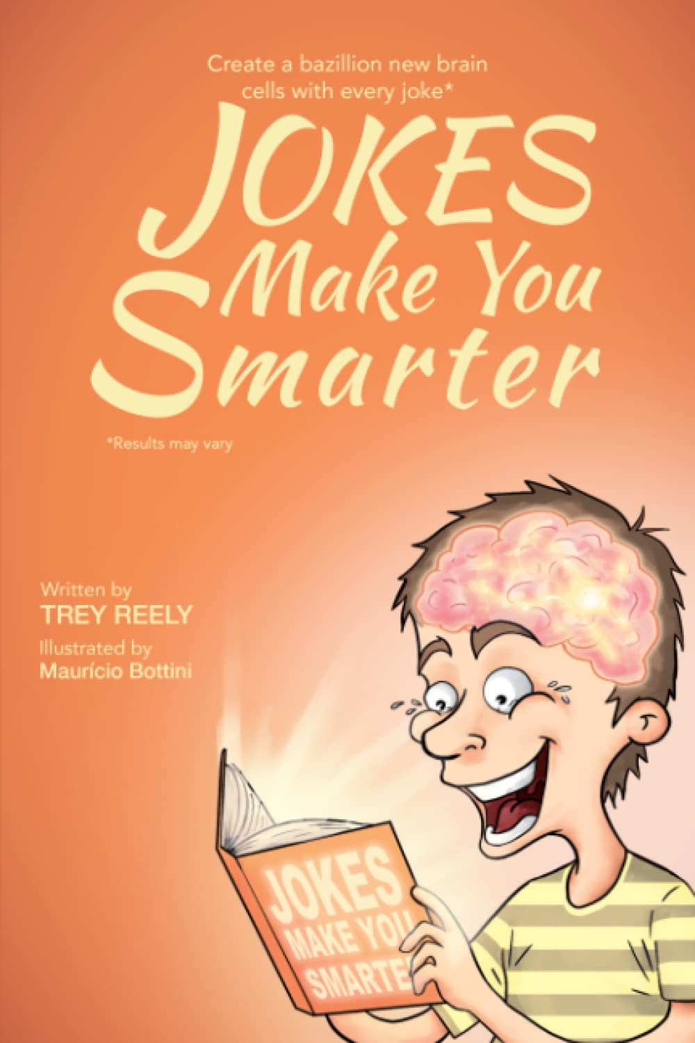 Texas Book Nook: Book Blitz: Jokes Make You Smarter by Trey Reely