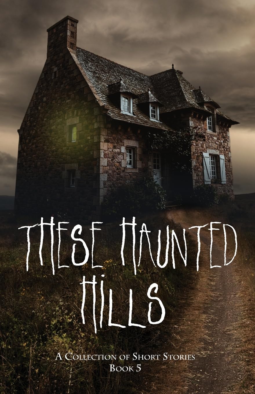 These Haunted Hills cover