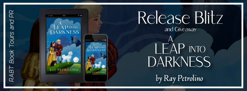 Release Blitz: A Leap Into Darkness by Ray Petrolino #promo #releaseday #giveaway #fantasy #middlegrade #rabtbooktours @RABTBookTours