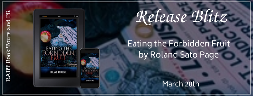 Release Blitz: Eating the Forbidden Fruit by @reppin_bpent #promo #crime #fiction #drama #womensfiction #releaseday #rabtbooktours @RABTBookTours