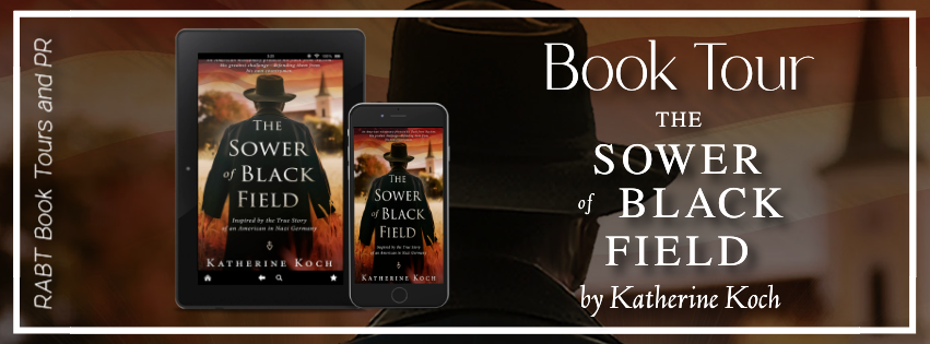 Virtual Book Tour: The Sower of Black Field by Katherine Koch #historicalfiction #blogtour #rabtbooktours @KKochWriter @RABTBookTours 