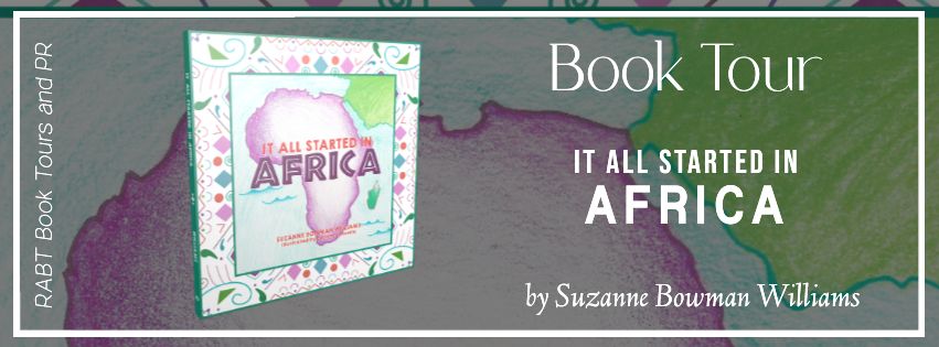 It All Started in Africa by Suzanne Bowman Williams - book tour