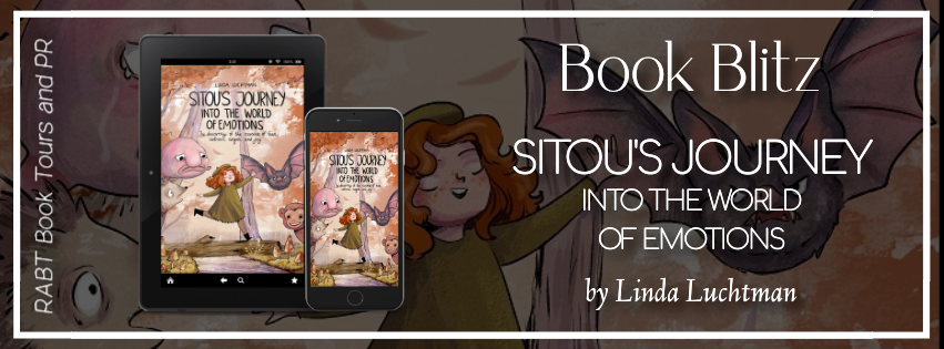 Book Blitz: Sitou's Journey Into the World of Emotions by Linda Luchtman #promo #childrensbook #middlegrade #rabtbooktours @RABTBookTours