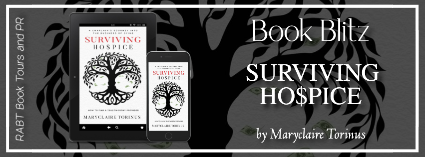 Book Blitz: Surviving Hospice by Maryclaire Torinus #promo #nonfiction #medical #rabtbooktours @RABTBookTours 