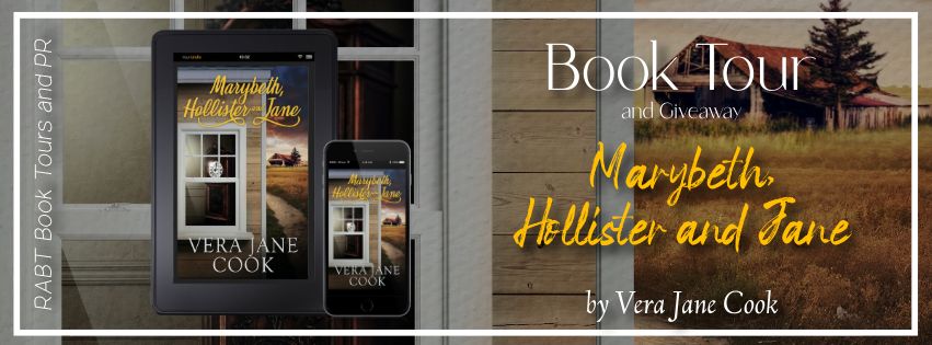 Virtual Book Tour: Marybeth, Hollister and Jane by Vera Jane Cook #blogtour #giveaway #womensfiction #cozymystery #rabtbooktours @RABTBookTours @verajanecook