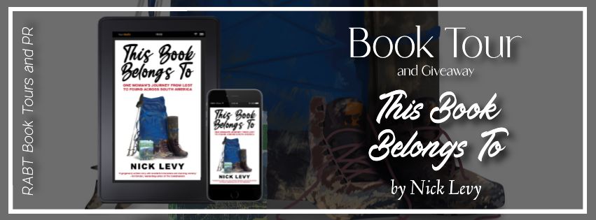 Virtual Book Tour: This Book Belongs To by Nick Levy #blogtour #womensfiction #giveaway #interview #rabtbooktours @RABTBookTours