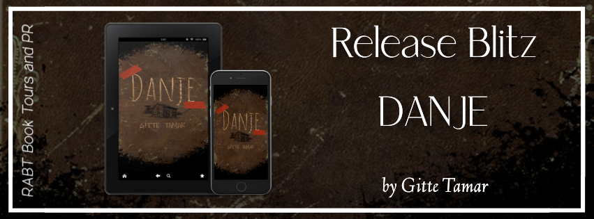 Release Blitz: Danje by Gitte Tamar #promo #horror #thriller #occultthriller #paranormalthriller #releaseday #rabtbooktours @brigittetamar @RABTBookTours