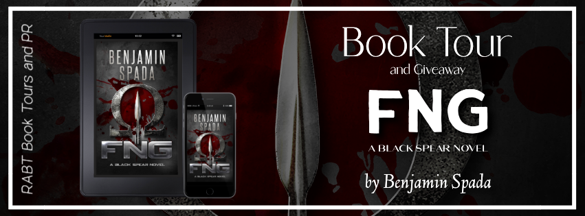 Virtual Book Tour: FNG: A Black Spear Novel by Benjamin Spada #blogtour #militaryscifi #scifi #giveaway #interview #rabtbooktours @RABTBookTours @spadaben