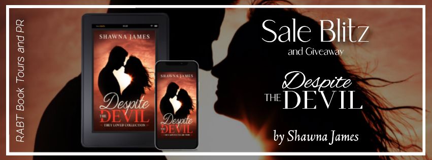 Sale Blitz: Despite the Devil by Shawna James #promo #onsale #booksale #giveaway #womensfiction #rabtbooktours @RABTBookTours @Shawna_James_