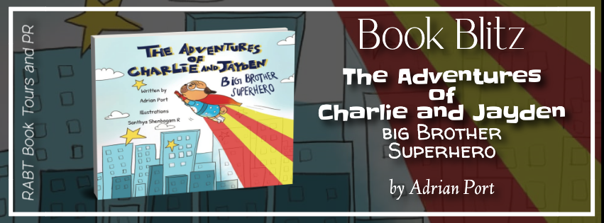 The Adventures of Charlie and Jayden: big Brother Superhero banner