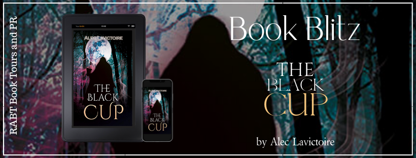 Release Blitz: The Black Cup by Alec Lavictoire #middlegrade #fantasy #newrelease #rabtbooktours @INTensePub @LavictoireAlec @RABTBookTours