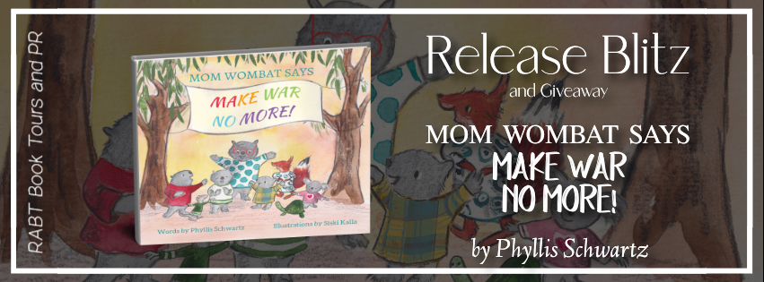 Mom Wombat Says Make War No More! banner