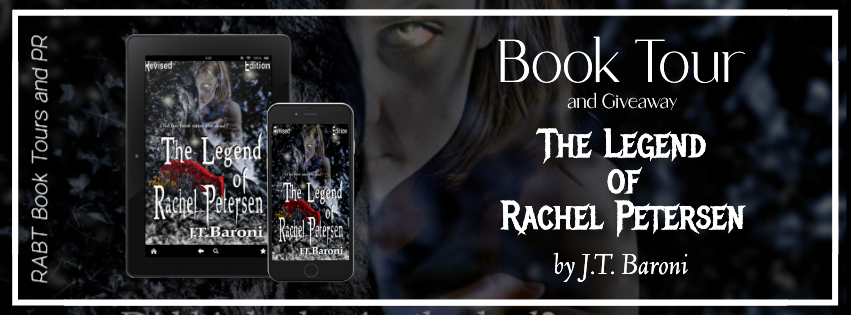 Virtual Book Tour: The Legend of Rachel Petersen by J.T. Baroni #blogtour #supernatural #giveaway #interview #rabtbooktours @RABTBookTours 