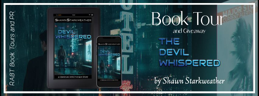 Virtual Book Tour: The Devil Whispered by Shawn Starkweather #blogtour #interview #giveaway #scifi #mystery #rabtbooktours @Stark_Books @RABTBookTours