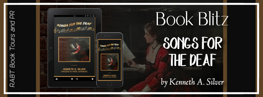 Book Blitz: Songs for the Deaf by Kenneth A. Silver #speculative #fiction #rabtbooktours @RABTBookTours 