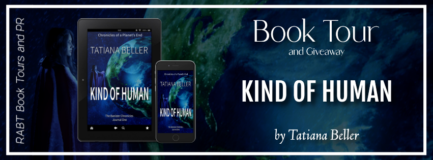 Virtual Book Tour: Kind of Human by Tatiana Beller #blogtour #giveaway #scifi #romance #rabtbooktours @RABTBookTours 