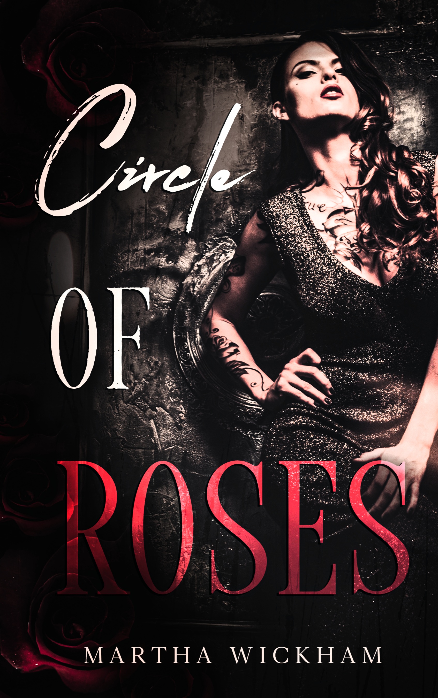 Circle Of Roses (The Mystery of Frankenstein's Bride Book 3), Martha Wickham, horror, novel