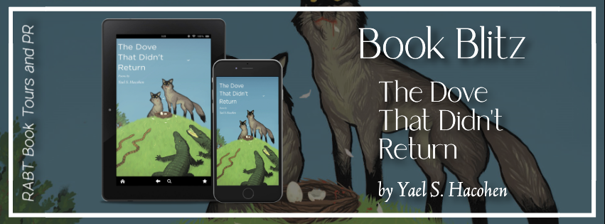 Book Blitz: The Dove That Didn't Return by Yael S. Hacohen #poetry #rabtbooktours @RABTBookTours 