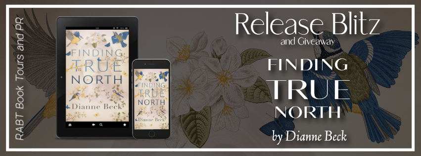 Release Blitz: Finding True North by Dianne Beck #promo #releaseday #giveaway #youngadult #yabooks #rabtbooktours @PublishingAcorn @RABTBookTours 