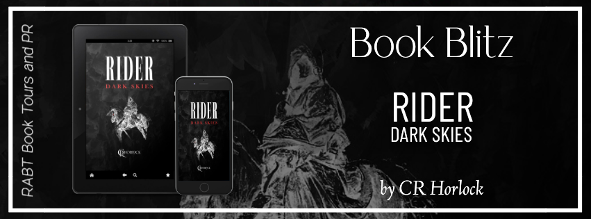 Book Blitz: Rider: Dark Skies by CR Horlock #promo #fantasy #dystopian #rabtbooktours @RABTBookTours @BookBuzznet