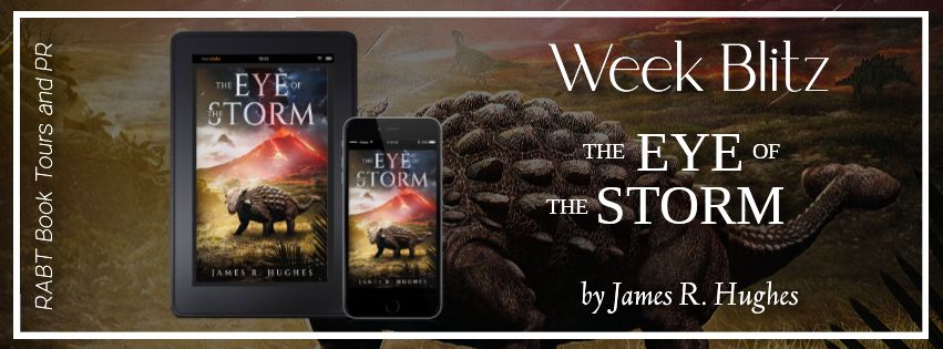 Week Blitz: The Eye of the Storm by James R. Hughes #promo #yascifi #youngadult #rabtbooktours @RABTBookTours 