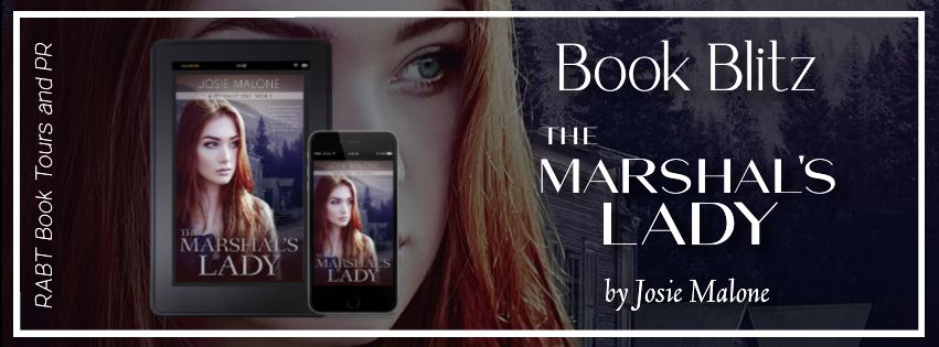 Book Blitz: The Marshal's Lady by Josie Malone #promo #timetravel #western #romance #rabtbooktours @RABTBookTours @BookBuzznet @josmaloneauthor