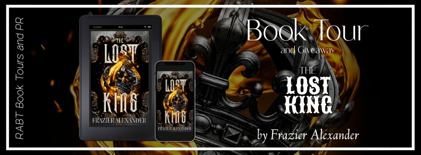 Virtual Book Tour: The Lost King by Frazier Alexander #blogtour #giveaway #bookreview #yafantasy #highfantasy #youngadult #rabtbooktours @RABTBookTours @SydeFyre