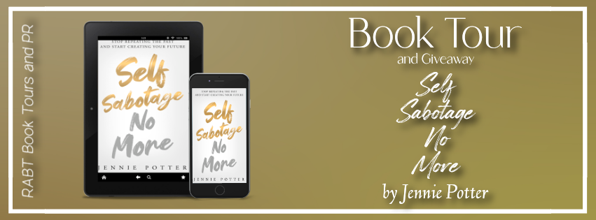 Self Sabotage No More by Jennie Potter