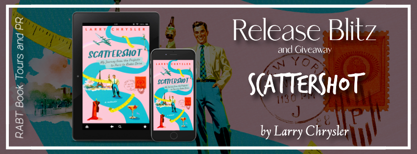 Release Blitz: Scattershot by Larry Chrysler #newrelease #giveaway #memoir #nonfiction #rabtbooktours @RABTBookTours @PublishingAcorn