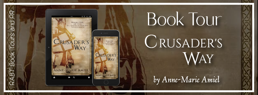 Virtual Book Tour: Crusader's Way by Anne-Marie Amiel #youngadult #yamystery #interview #Rabtbooktours @RABTBookTours 