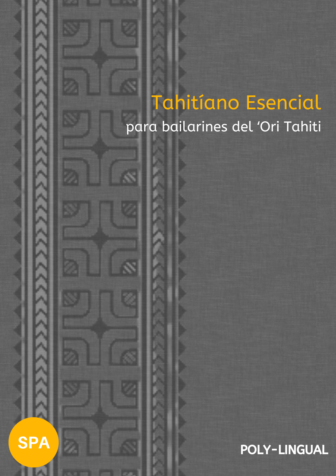 Tahitian Language Books - www.Poly-Lingual.com