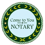 Come To You Notary and Apostille