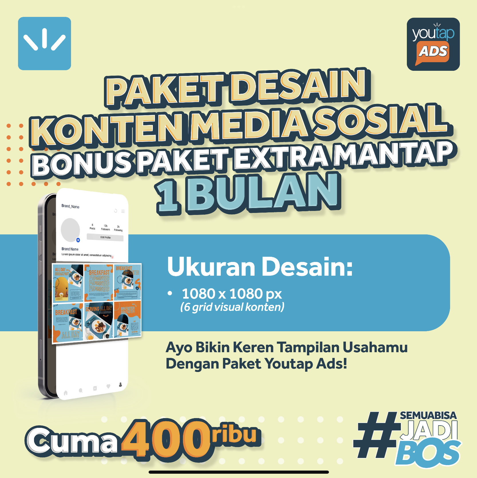 (PAKET DESAIN KONTEN MEDIA SOSIAL) Youtap Ads + BONUS PAKET EXTRA MANTAP 1 BULAN