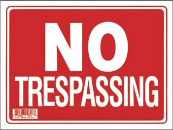 No Trespassing Sign – 9 x 12 Inches 