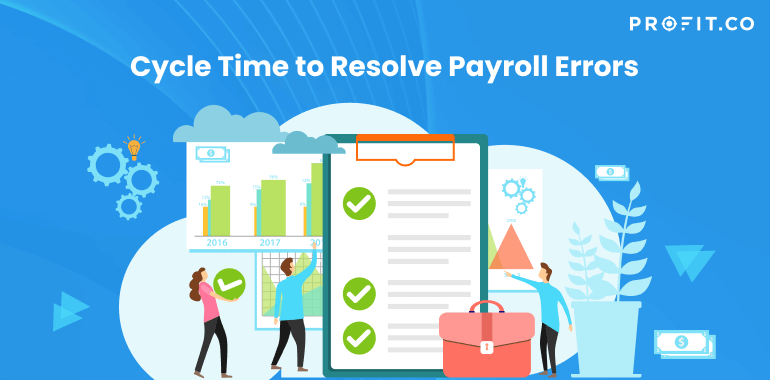 Cycle time to resolve payroll errors