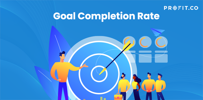 Goal Completion Rate