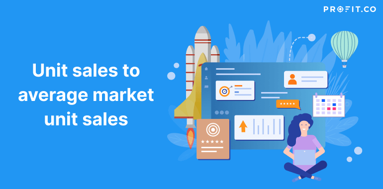 Average Unit Sales Formula