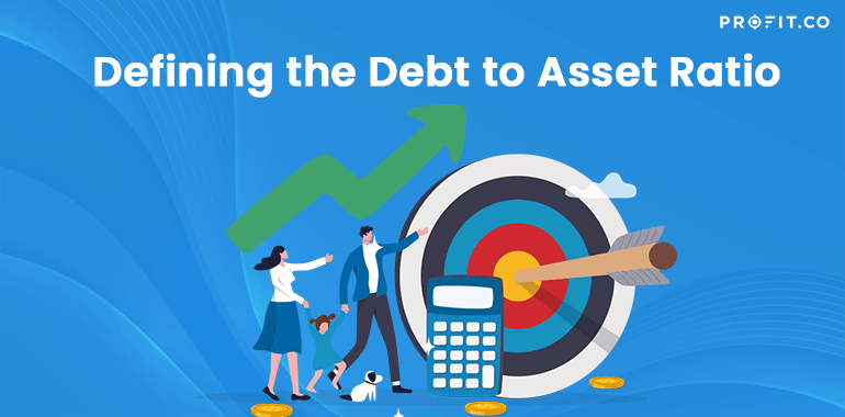 Defining-the-Debt-to-Asset-Ratio