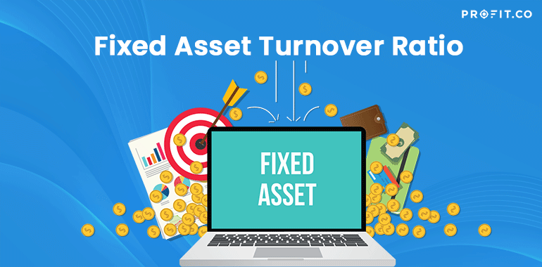 Fixed-Asset-Turnover-Ratio