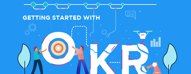 Getting Started with OKRs