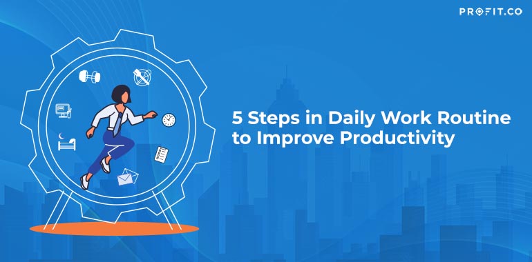 5-steps-in-daily-work