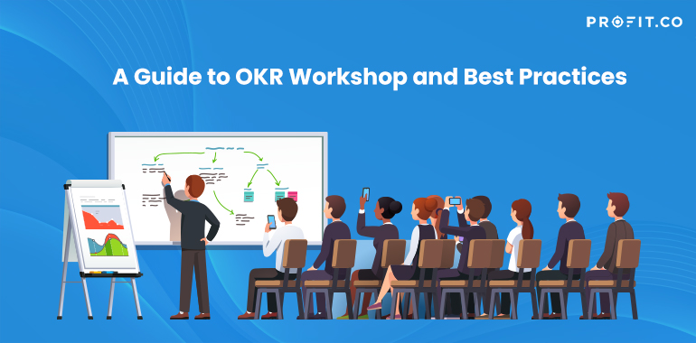 A Guide to OKR Workshop and Best Practices