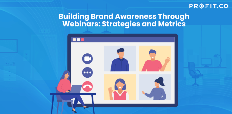 Building-Brand-Awareness-Through-Webinars